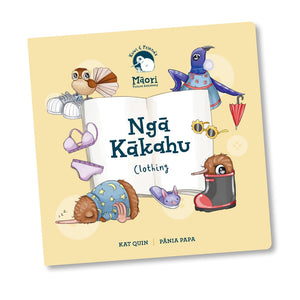 Ngā Kākahu (Clothing) | Board Book