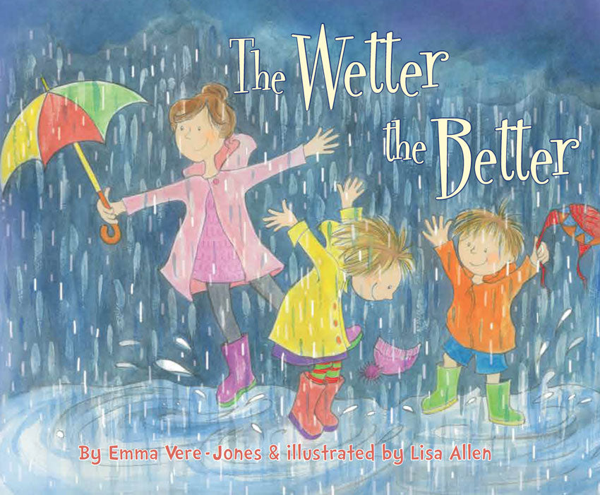 The Wetter the Better Book