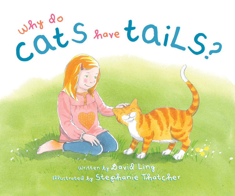 Why do Cats have Tails? Book